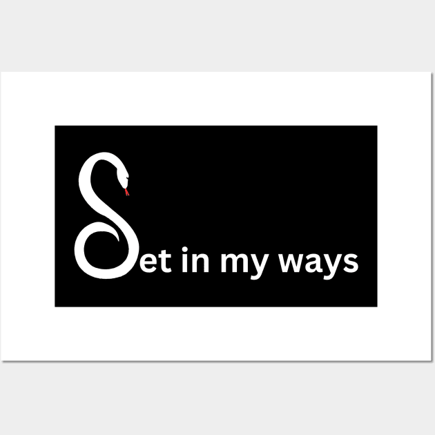 Set in my ways pun and double meaning with snake (MD23GM008) Wall Art by Maikell Designs